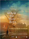 [When We Were Boys]